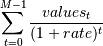 \sum_{t=0}^{M-1}{\frac{values_t}{(1+rate)^{t}}}