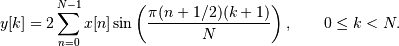 y[k] = 2 \sum_{n=0}^{N-1} x[n]  \sin\left( {\pi (n+1/2)(k+1)} \over N
\right), \qquad 0 \le k < N.