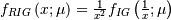 f_{RIG}\left(x;\mu\right)=\frac{1}{x^{2}}f_{IG}\left(\frac{1}{x};\mu\right)