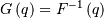 G\left(q\right)=F^{-1}\left(q\right)