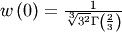 w\left(0\right)=\frac{1}{\sqrt[3]{3^{2}}\Gamma\left(\frac{2}{3}\right)}